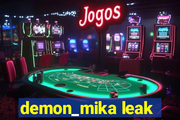 demon_mika leak